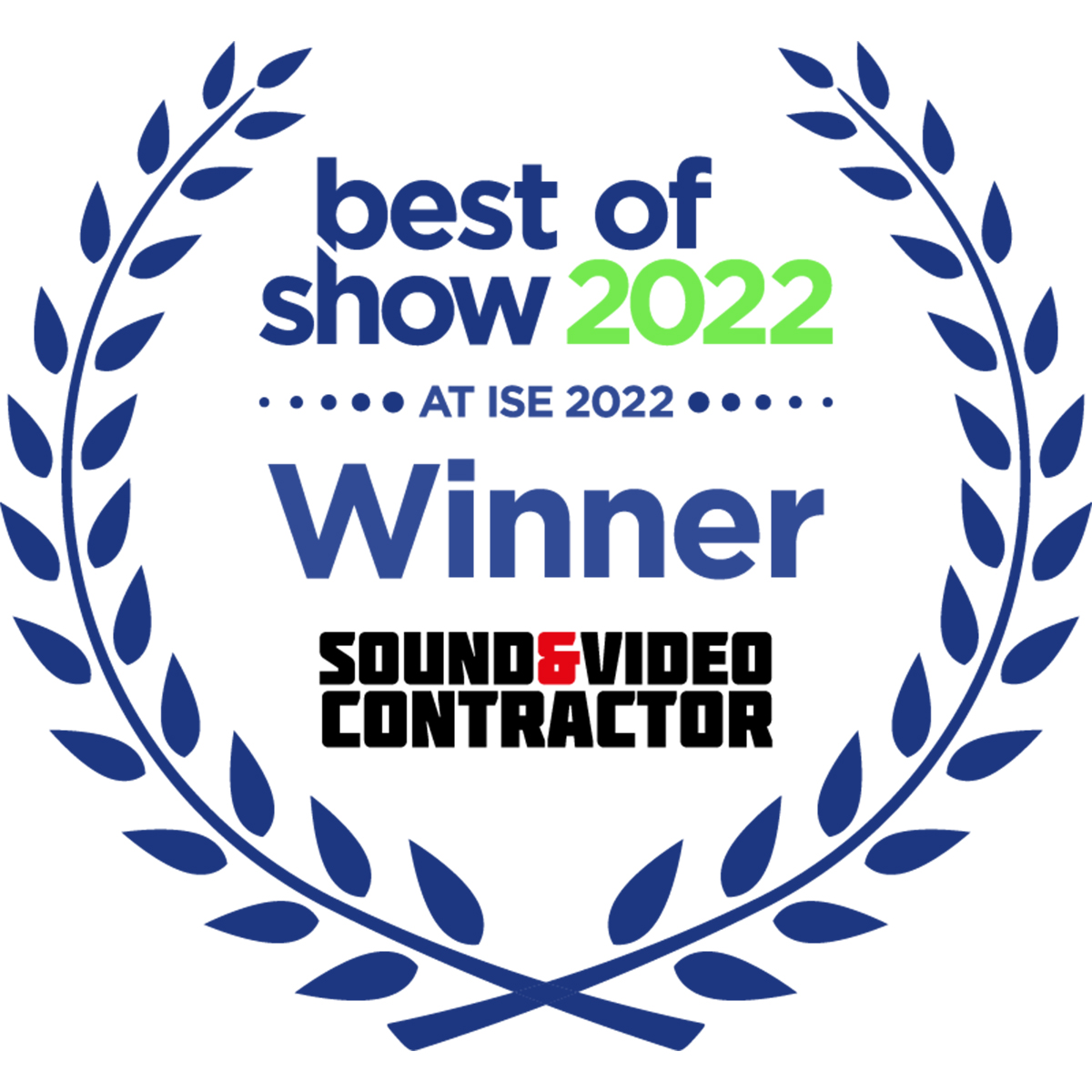 Sound & Video Contractor “Best of Show” at ISE